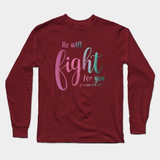 Fight For You Long Sleeve T-Shirt